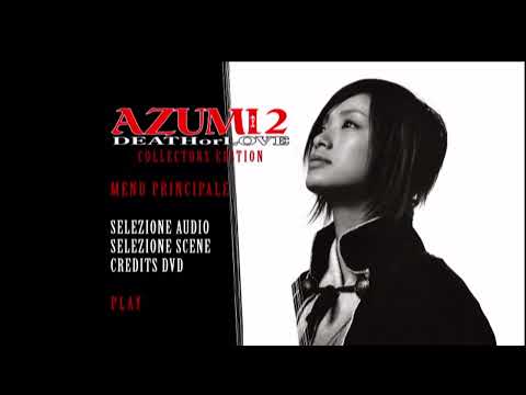 Azumi 2 - (あずみ- Death or Love - 2003) di Shūsuke Kanekoa - Menu e submenu del DVD  - ITA