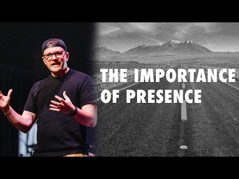 The Importance Of Presence | Miles Richardson