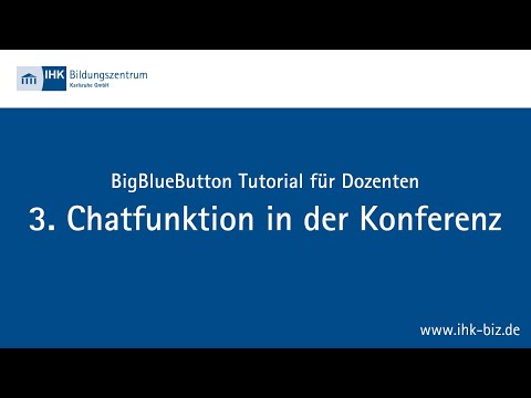 IHK-BIZ Live | Tutorials für Dozenten - 3. Chatfunktion in der Konferenz