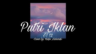 Download lagu Putri Iklan (ST 12) | Cover by Keljo Azhardi Tiktok Viral mp3 Download lagu Putri Iklan (ST 12) | Cover by Keljo Azhardi Tiktok Viral mp3