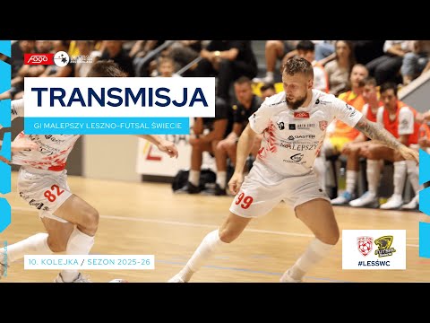GI MALEPSZY LESZNO-FUTSAL ŚWIECIE| NA ŻYWO | 10. KOLEJKA 2025/26