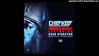 Chief Keef ft Sean Kingston - Murda Mook (Prod By Metro Boomin)