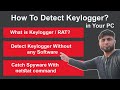 How To Detect Keylogger on Your Computer? RAT Removal Guide