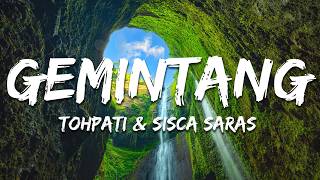 Download lagu Tohpati & Sisca Saras - Gemintang (Lyrics) mp3