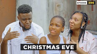 Christmas Eve -  Episode 396 (Mark Angel Comedy)