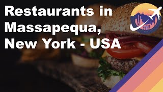 Restaurants in Massapequa, New York - USA