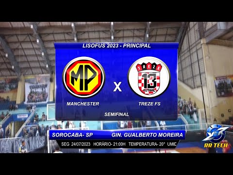 SEMIFINAL   MANCHESTER ENQUADROS X TREZE FS