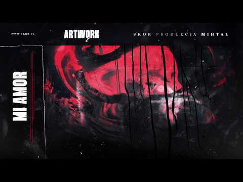 Skor - Mi Amor (prod. Mihtal) ARTWORK Sezon #1