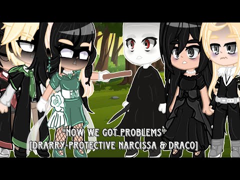 "Now we got problems"[Drarry-Protective Narcissa & Draco]