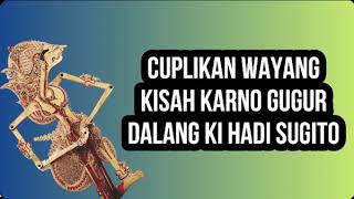 Download lagu Cuplikan Wayang Ki Hadi Sugito Karno Tanding dan G... mp3