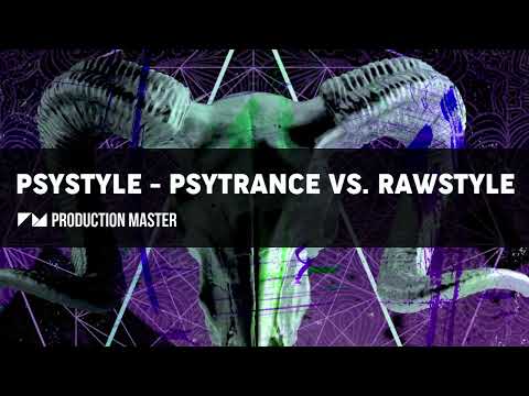 Production Master - Psystyle - Psytrance vs Rawstyle