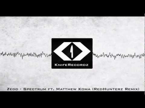 Zedd - Spectrum ft. Matthew Koma (RedHunterz Remix)