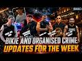 Bikie And Organised Crime Updates For The Week