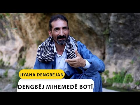 JIYANA DENGBÊJAN - DENGBÊJ MIHEMEDÊ BOTÎ