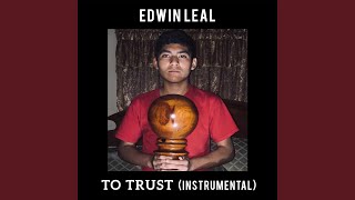 To Trust (Instrumental)