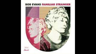 Bob Evans - Wonderful You