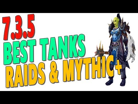 7.3.5 BEST TANK CLASS IN LEGION | Top Tank Rankings for Antorus & Mythic+ | Tier 21 Ranked | WoW