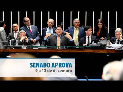 Veja o mais importante que o Senado aprovou nesta semana