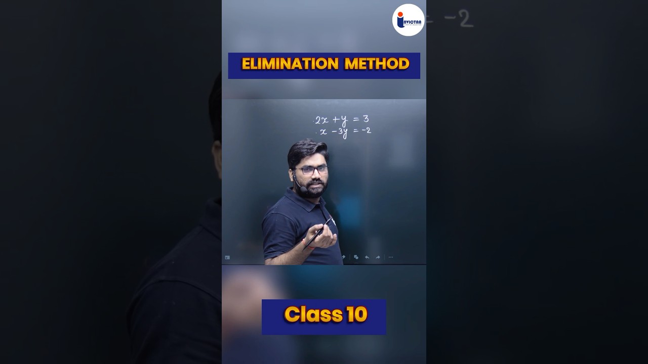 Elimination Method Class 10th | Easy Trick to Solve Linear Equation #class10thmaths #maths #invictaa