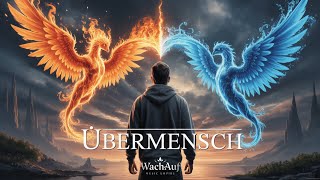 ÜBERMENSCH – Ich brenne für Veränderung