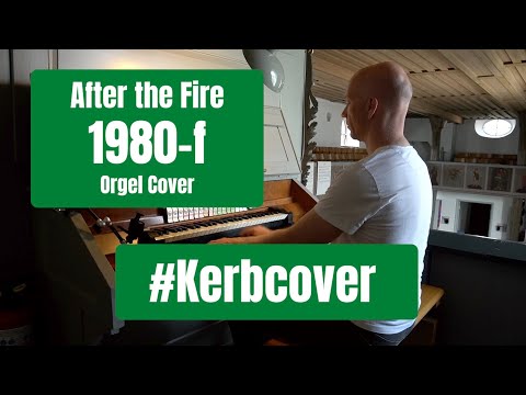 After the Fire - 1980 F | Orgelcover by Pierre