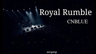 Royal Rumble★CNBLUE