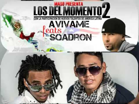 SQADRON (SQ) feat MASO EL PRESI * AVIVAME * CHAMPETA URBANA 2015LOS DEL MOMENTO 2 *