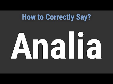 How to Pronounce Name Analia (Correctly!)