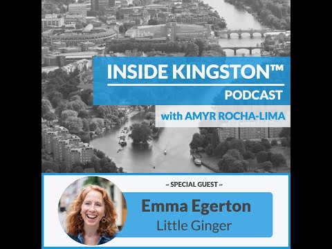 Inside Kingston™ Podcast - Ep. 51 - Emma Egerton - Little Ginger