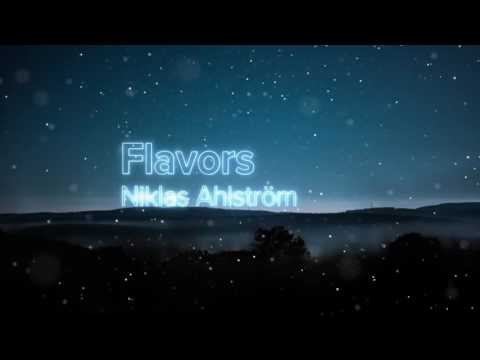 Niklas Ahlström - Flavors | FUTURE BASS