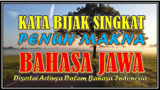 Download lagu KATA BIJAK SINGKAT PENUH MAKNA || BAHASA JAWA || Disertai artinya dalam bahasa Indonesia mp3