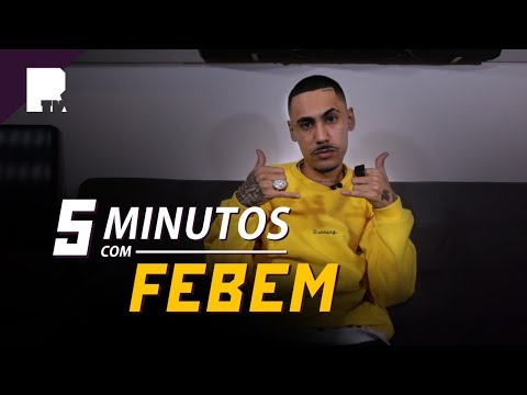 5 MINUTOS | FEBEM