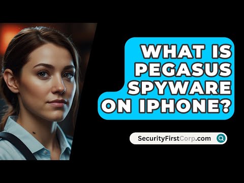What Is Pegasus Spyware on iPhone? - SecurityFirstCorp.com