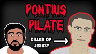 The truth about Pontius Pilate (beyond the Bible)