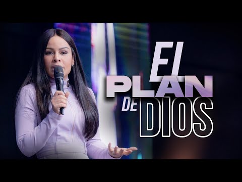 EL PLAN DE DIOS - Pastora Yesenia Then