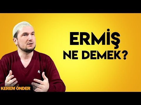 Ermiş ne demek? / Kerem Önder