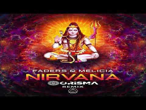 Faders & Melicia - Nirvana (Orisma Remix)