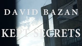 The Key Presents: David Bazan - Kept Secrets