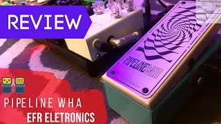 Video thumbnail for PIPELINE - EFR | O Wha definitivo! | |REVIEW by Guilherme Montanari