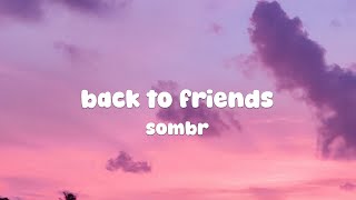 Download lagu sombr - back to friends (Lyrics) mp3