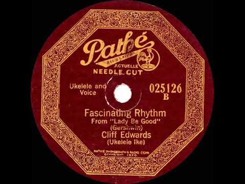 1925 HITS ARCHIVE: Fascinating Rhythm - Cliff Edwards