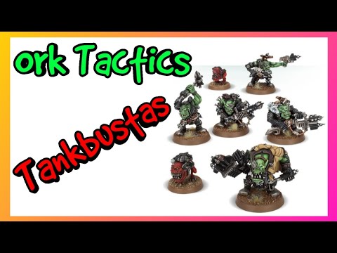 Ork Tactics - Tankbustas - Index Orks Warhammer 40k 10th Edition