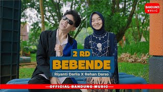 Download lagu BEBENDE - 2RD [ BM] mp3