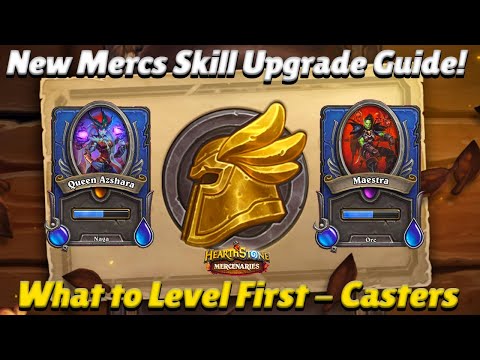 New Mercs Skill Upgrade Guide! What to Level First! - Casters - Hearthstone Mercenaries Tips