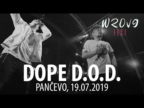 DOPE D.O.D. - Live at WRONG FEST / Serbia, 19.07.2019 [FULL SET]