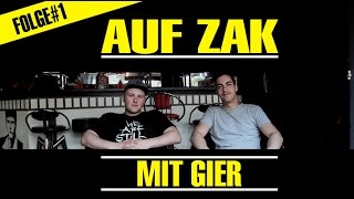 AUF ZAK FOLGE#1 (MIT GIER, MANOLO'S BAR, GIB MIR FÜNF)