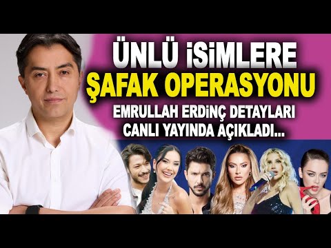 FLAŞ!!! Emrullah Erdinç operasyonların perde arkasını açıkladı! Dilan, İrem, Hadise, Demet Evgar..!!