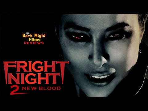 Fright Night 2: New Blood (2013) - Movie Review