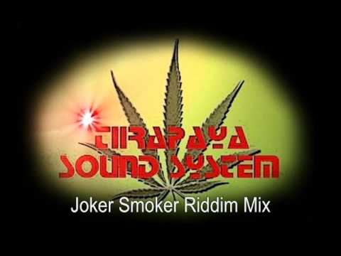 Joker Smoker Riddim mix.wmv