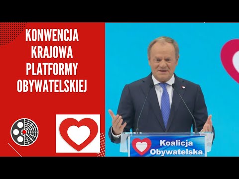 Donald Tusk: Konwencja Krajowa Platformy Obywatelskiej #ŁączyNasPolska